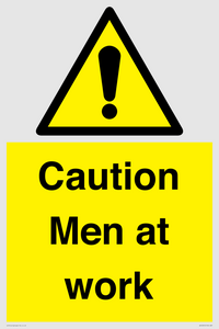 Caution Men at work